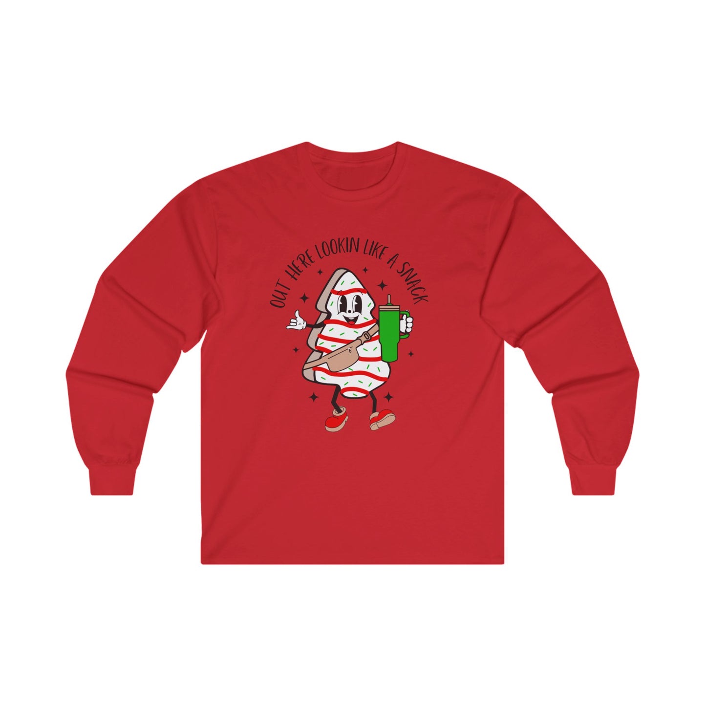 Out Here Lookin Like A Snack Unisex Long Sleeve