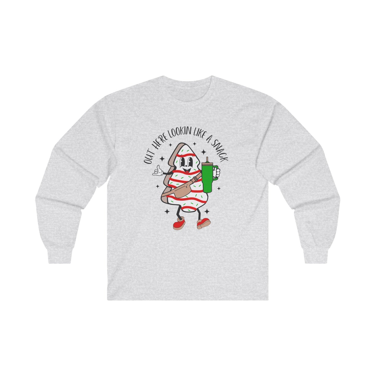 Out Here Lookin Like A Snack Unisex Long Sleeve