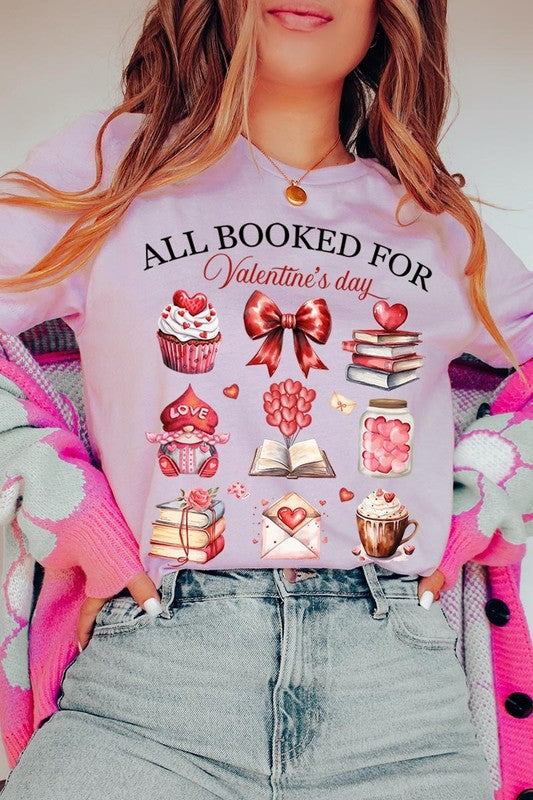 All Booked for Valentines Graphic Tee