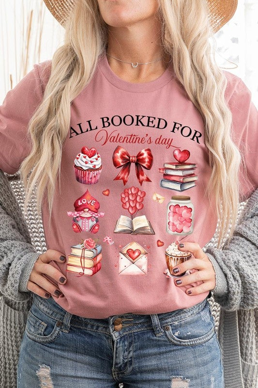 All Booked for Valentines Graphic Tee