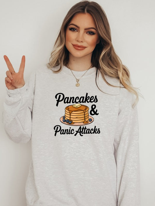 Pancakes and Panic Attacks Graphic Sweatshirt